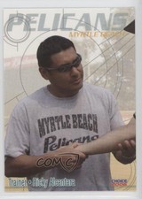 2006 Choice Myrtle Beach Pelicans Ricky Alcantara #30
