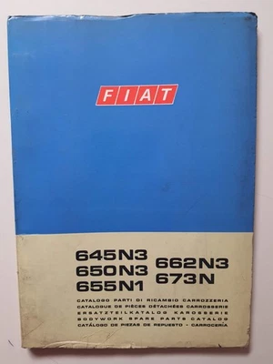 Autocarro FIAT 645 650 655 662  CATALOGO PARTI DI RICAMBIO Originale FIAT 1974 - Immagine 1 di 4