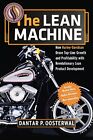 The Lean Machine: How Harley-Davidson Drove Top-Line ... by Oosterwal, Dantar P.