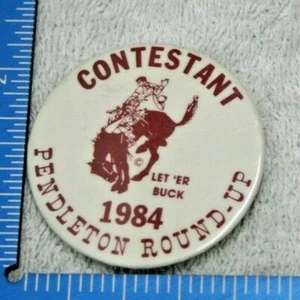 Vintage 2-3/8" Diameter 1984 Pendleton Round-Up "CONTESTANT" Pinback Button - Picture 1 of 3