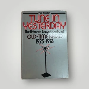 Tune In Yesterday – Encyclopedia of Old-Time Radio by John Dunning 1976 - Picture 1 of 23