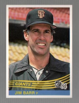 1984 Donruss Jim Barr San Francisco Giants #79 Near Mint or Better - Image 1 of 2