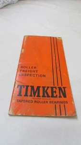 Timken Tapered Roller Bearings 1969 Roller Freight Inspection Manual - Picture 1 of 4