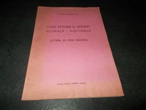 Come attuare il metodo globale - naturale lettera ad una maestra Gabrielli 1956 - Foto 1 di 1