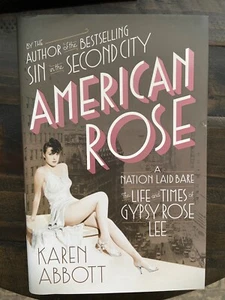 American Rose by Karen Abbott (Signed 1st, HC) - Picture 1 of 4