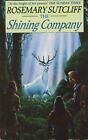 The Shining Company (Red Fox Older Fiction) By Sutcliff, Rosemary Paperback The