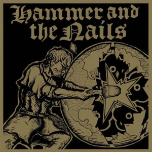 HAMMER AND THE NAILS "s/t" LP (Clear Vinyl) - Picture 1 of 1