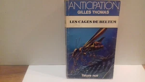 GILLES THOMAS "Les cages de Beltem." Anticipation Fleuve noir n°1191(1982)(R8)2 - Imagen 1 de 4