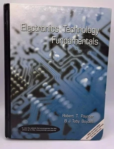 Electronics Technology Fundamentals by Toby Boydell and Robert T. Paynter 2002 - Picture 1 of 4
