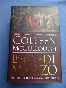 COLLEEN MCCULLOUGH-LE IDI DI MARZO-RIZZOLI 2003 - Imagen 1 de 1