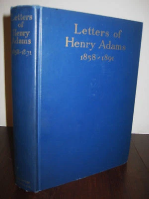 1st Edition Letters of Henry Adams 1858-1891 First Print Correspondence Classic - Image 1 of 4