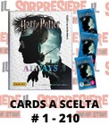 HARRY  POTTER ALWAYS PANINI TRADING CARDS 2026 CARD A SCELTA # 1 - 210