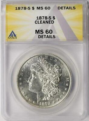 1878-S $1 Morgan Silver Dollar ANACS MS60 Details Cleaned - Image 1 of 4