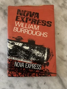 Nova Express By Burroughs, William.1st Edition UK 1966 Hardback - Picture 1 of 13