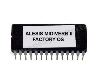 Alesis Midiverb II Factory OS Rescue ROM EPROM Firmware FX Midiverb 2 Chip IC - Image 1 of 2