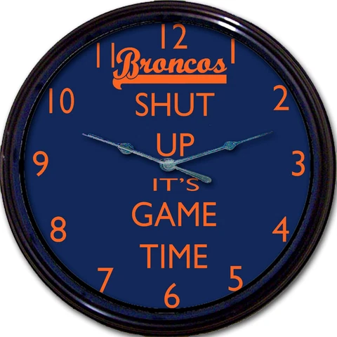 Denver Broncos Football Wall Clock NFL Man Cave Shut Up It's Game Time New 10" Cover