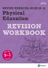 Revise Edexcel Gcse 9-1 Physical Education Revision Workbook Gc English Simister