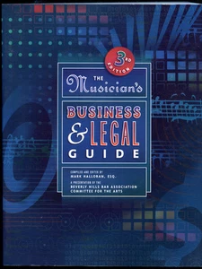 MUSICIAN'S BUSINESS & LEGAL GUIDE, THE, Mark Halloran -- 489 pps - Picture 1 of 2