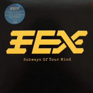 Fex - Subways Of Your Mind (7") - Foto 1 di 5