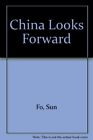 China Looks Forward by Sun Fo Fo, Sun