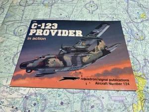 Squadron Signal Publications C-123 Provider In Action Paperback Aircraft No. 124 - Photo 1 sur 4