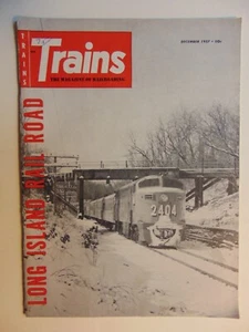 Trains The Magazine Of Railroading December 1957 Long Island RR - Picture 1 of 1