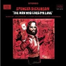 Man Who Lives for Love  von Spencer Dickinson | CD | Zustand sehr gut - Image 1 of 2