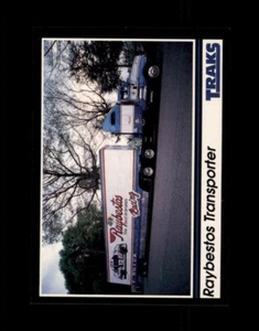 1991 Traks Racings Cards #191 Raybestos Transporter CL SET BREAK - Picture 1 of 2