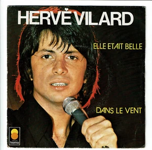 Hervé VILARD Vinyle 45 tours SP 7" ELLE ETAIT BELLE - DANS LE VENT -TREMA 49058 - Picture 1 of 3