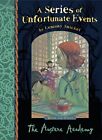 The Austere Academy: A Series of Unfortunate Events, Vol. 5 by Snicket, Lemony