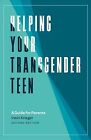 Helping Your Transgender Teen  A Guide For Parents Paperback By Krieger Ir