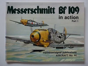 SQUADRON SIGNAL N° 44  MESSERSCHMITT BF 109 (B a E) Part 1  LUFTWAFFE 1939-1945 - Imagen 1 de 1