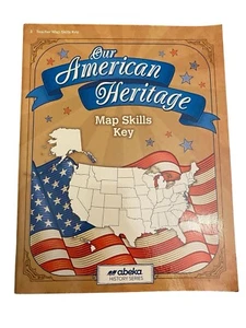 OUR AMERICAN HERITAGE MAP SKILLS KEY Book~Abeka~Teacher's Guide~Homeschool - Picture 1 of 2