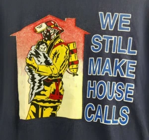 Vintage 90's Men T Shirt Fire Department We Still Make House Calls Sz L - Picture 1 of 12