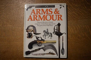 Arms & Armour, An Eyewitness Guide, von Michele Byam, gebunden, 1988 - Bild 1 von 3