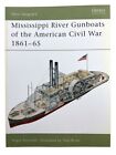 US Mississippi River Gunboats American Civil War 61-65 Osprey SC Reference Book