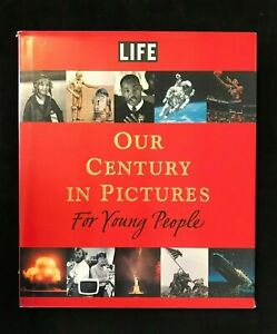 LIFE OUR CENTURY IN PICTURES FOR YOUNG PEOPLE NEW UNREAD HARDCOVER