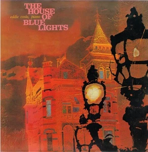 Eddie Costa - The House Of Blue Lights (LP, RE) (Very Good Plus (VG+)) - Picture 1 of 5