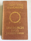 E. Blantyre Simpson Robert Louis Stevenson's Edinburgh Days 3Rd Edition 1913
