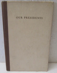 OUR PRESIDENTS  1937 PRIVATELY PRINTED FOR AN INSURANCE CO SIGNED BY OWNERS-RARE - Imagen 1 de 8