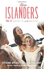 The Islanders: Volume 2 Vol. 2 : Nina Won't Tell and Ben's in Lov