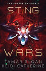 Sting Wars: The Sovereign Code By Tamar Sloan - New Copy - 9780645864014