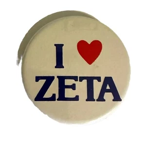 Vintage '80's I Love Zeta,  Zeta Tau Alpha Fraternity Pin Pinback Button Badge - Picture 1 of 2
