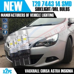 2x T20 7443 14 SMD LED Seitenlicht DRL CANBUS VAUXHALL CORSA ASTRA INSIGNIA - Bild 1 von 7