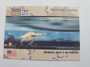 1991 Pro Set Desert Storm Heroes Don't Do Drugs #162 - Picture 1 of 2