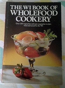 The WI Book of Wholefood Cookery by Hanford, Margaret Book The Cheap Fast Free