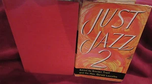 Just Jazz 2 ~ Sinclair Traill & Gerald Lascelles. 1a Edn HbDj. Coleman Hawkins - Imagen 1 de 12