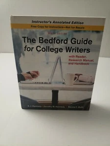 BEDFORD GUIDE FOR COLLEGE WRITERS WITH READER, RESEARCH By X J Kennedy & Dorothy - Picture 1 of 6