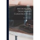 Microscope Design and Construction - Paperback NEW Payne, Bryan Ol 01/09/2021
