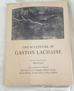 The Sculpture of Gaston Lachaise : Kramer, E.E. Cummings, Hartley, Kirstein PBDJ - Imagen 1 de 6